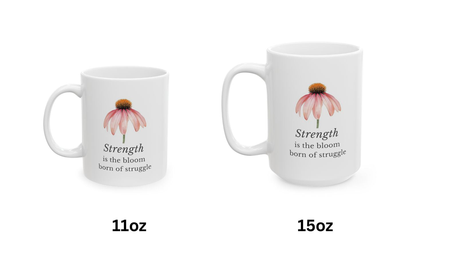 Two mugs with an echinacea flower design and motivational quote on a white background
