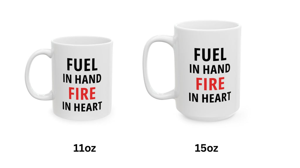 Two white mugs with text 'Fuel in Hand Fire in Heart' on a white background